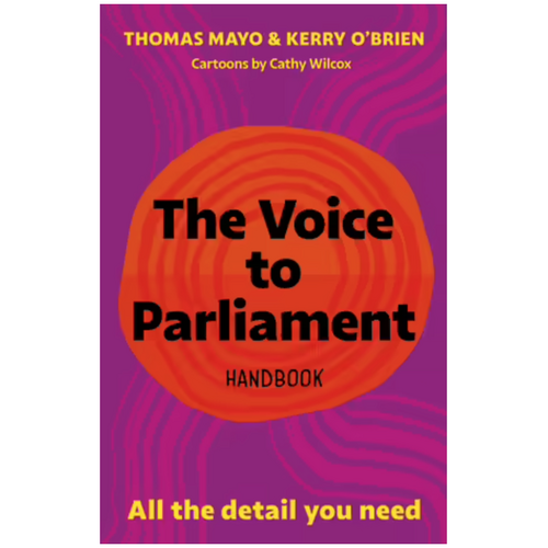 The Voice to Parliament Handbook [SC] 