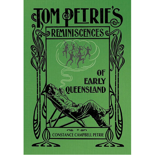 Tom Petrie's Reminiscences of Early Queensland - Reference Text