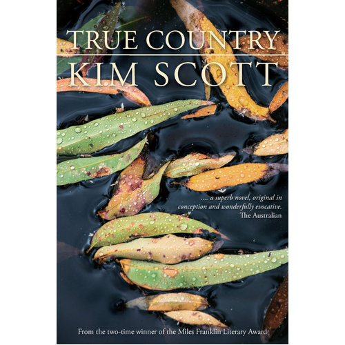 True Country [PB] - an Aboriginal Reference Text
